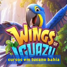 cursos em tucano bahia